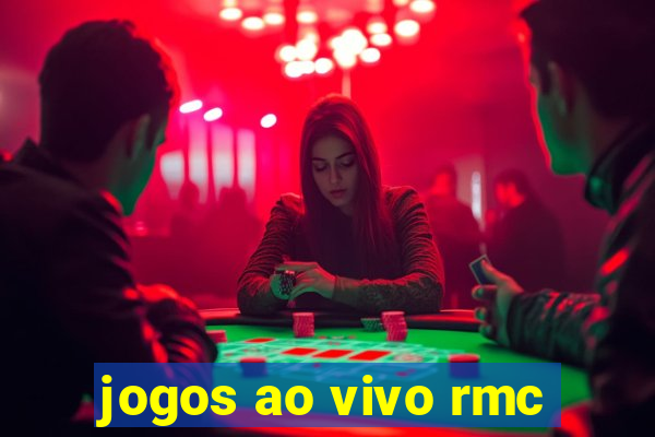 jogos ao vivo rmc